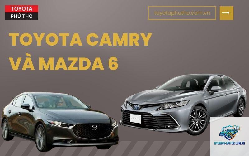 So sánh Toyota Camry và Mazda6 - Hình 2