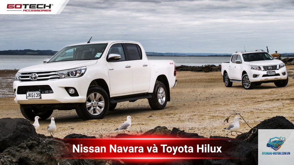 So sánh Toyota Hilux và Nissan Navara