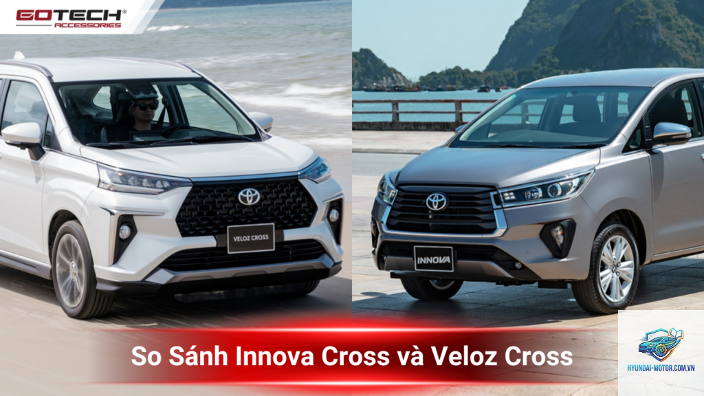 So sánh Toyota Innova và Toyota Veloz Cross