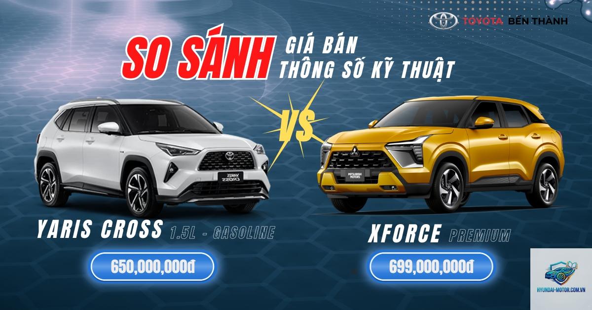 So sánh Toyota Yaris Cross và Mitsubishi Xforce - Hình 2