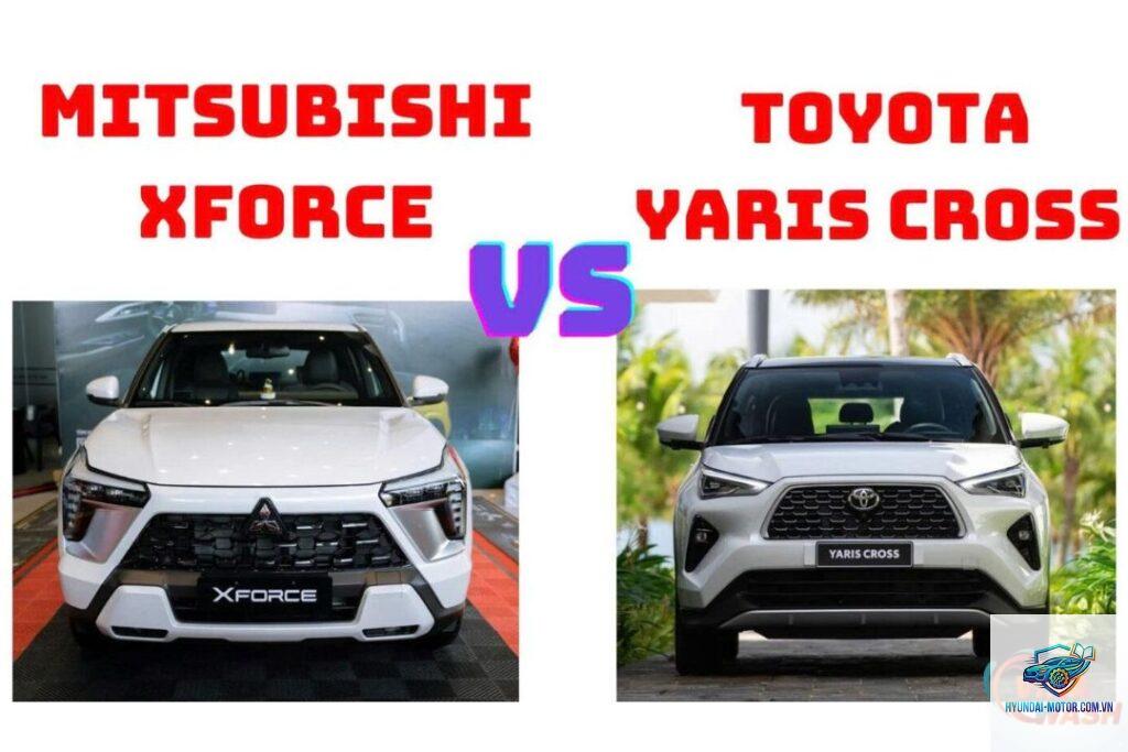 So sánh Toyota Yaris Cross và Mitsubishi Xforce - Hình 4