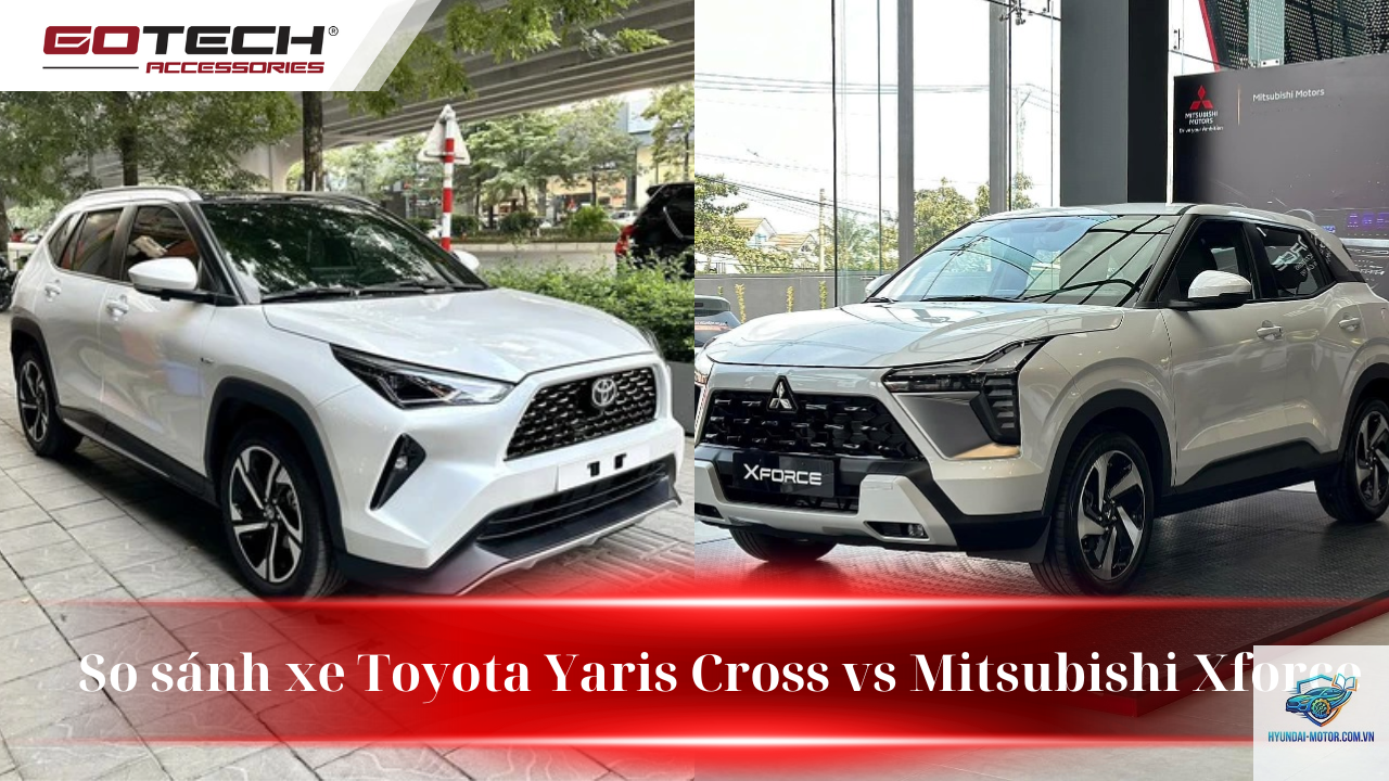 So sánh Toyota Yaris Cross và Mitsubishi Xforce - Hình 1
