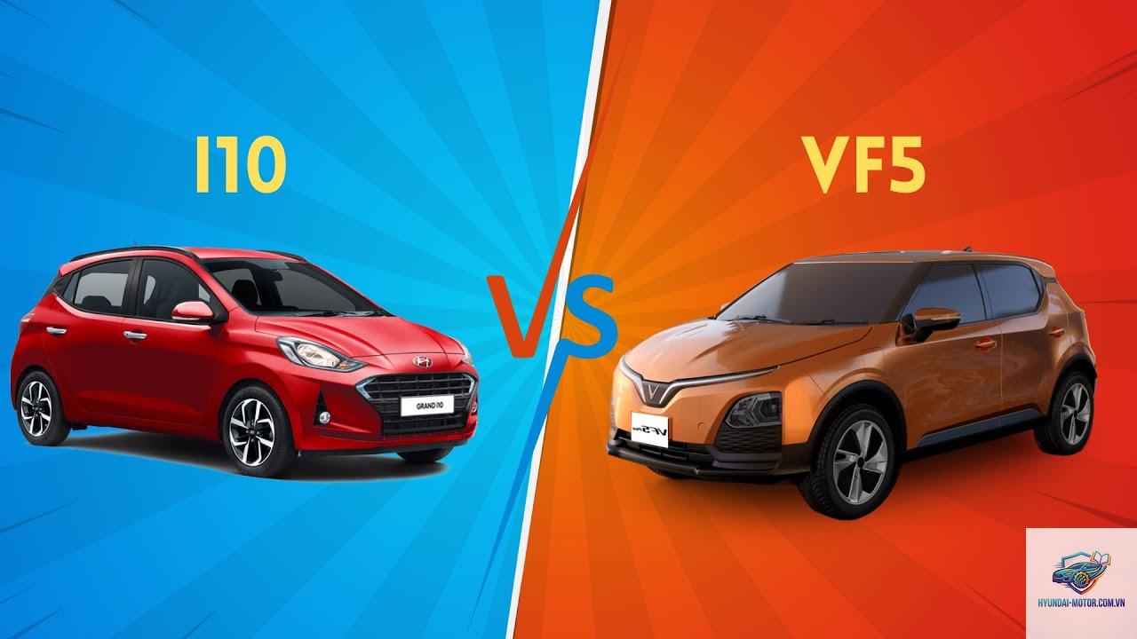 So sánh VinFast VF 5 và Hyundai Grand i10 - Hình 1