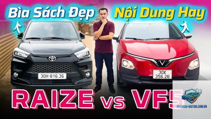 So sánh VinFast VF 5 và Toyota Raize