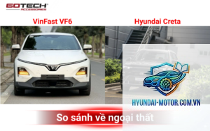 So sánh VinFast VF 6 và Hyundai Creta