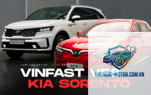 So sánh VinFast VF 8 và Kia Sorento