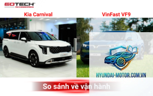 So sánh VinFast VF 9 và Kia Carnival