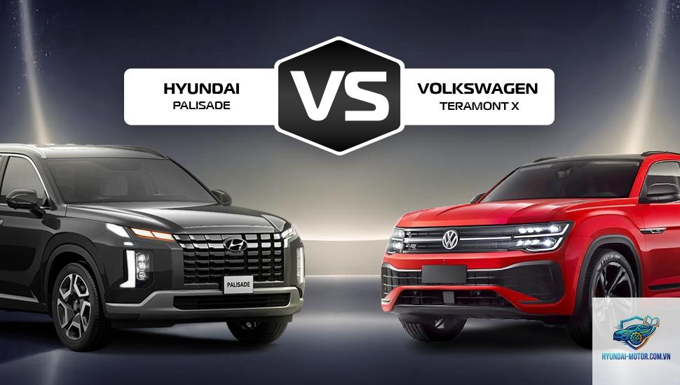 So sánh Volkswagen Teramont và Hyundai Palisade