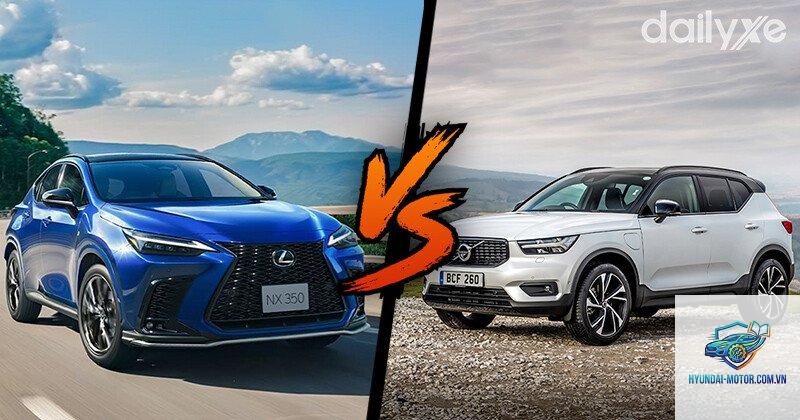 So sánh Volvo XC40 và Lexus NX