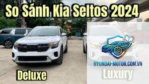 So sánh phiên bản Deluxe và Luxury
