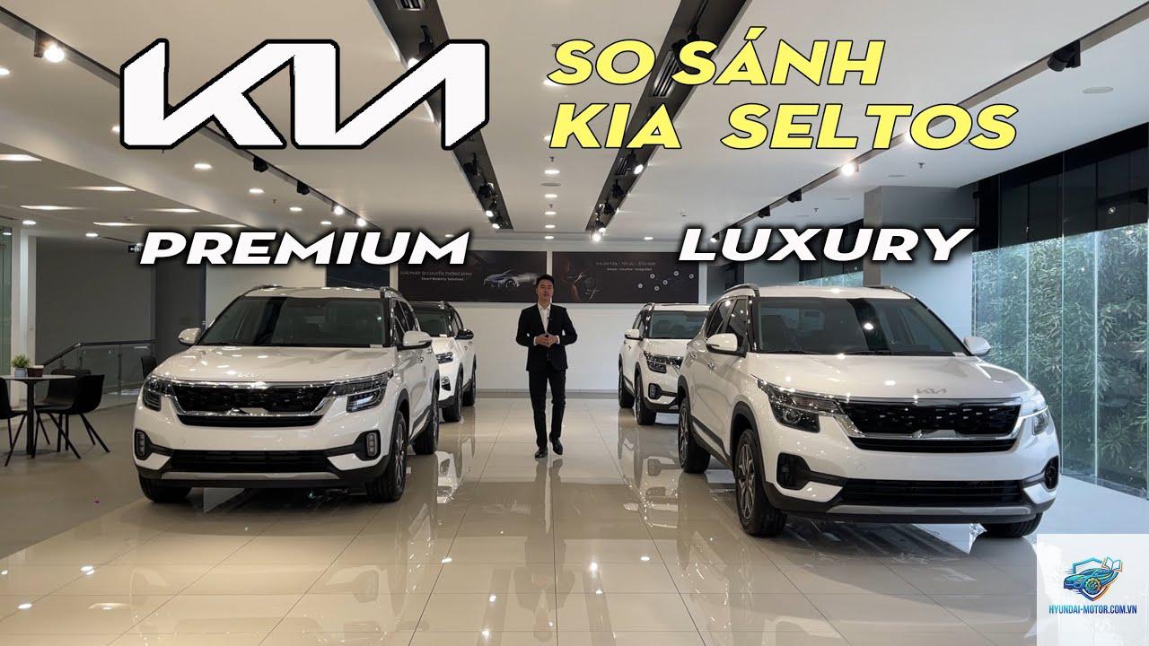So sánh phiên bản Premium và Luxury - Hình 2