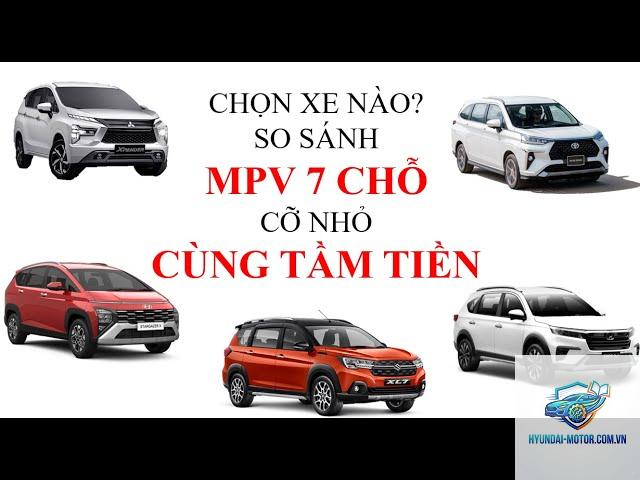 So sánh xe MPV 7 chỗ