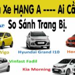 So sánh xe hạng A