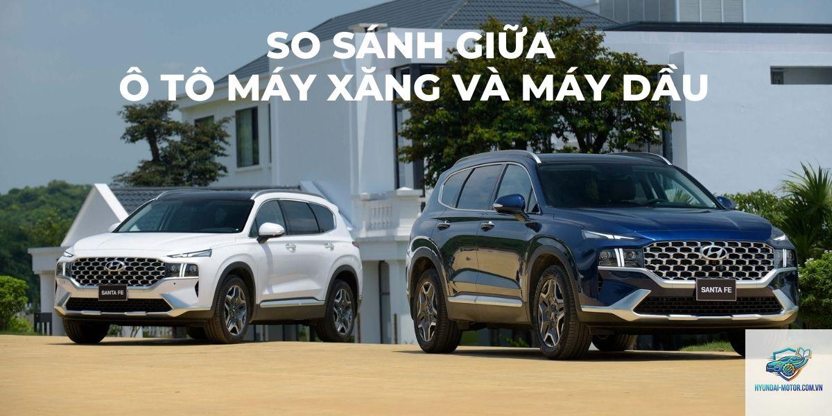 So sánh xe xăng và xe dầu - Hình 2