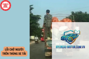 lỗi chở người trên thùng xe