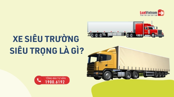 quy định về xe siêu trường siêu trọng - Hình 2